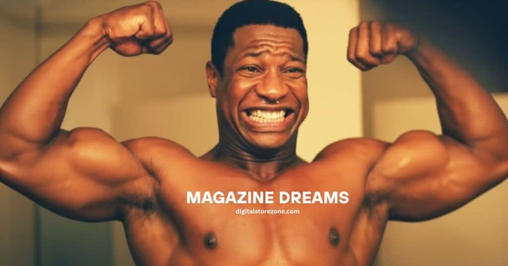magazine dreams